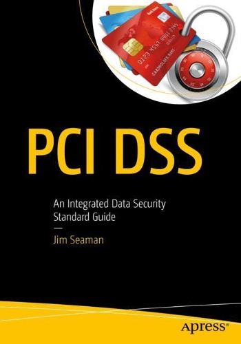 [object Object] «PCI DSS: An Integrated Data Security Standard Guide», автор Джим Симан - фото №1