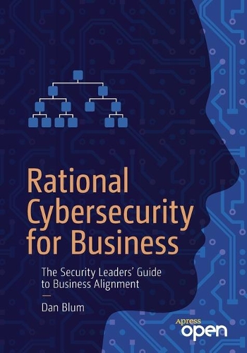 [object Object] «Rational Cybersecurity for Business: The Security Leaders' Guide to Business Alignment», автор Ден Блюм - фото №1