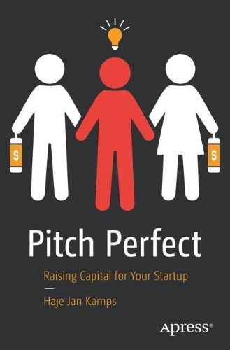 Бумажная книга «Pitch Perfect: Raising Capital for Your Startup», автор Хадже Джан Кампс - фото №1