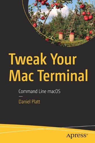 [object Object] «Tweak Your Mac Terminal: Command Line macOS», автор Деніел Платт - фото №1