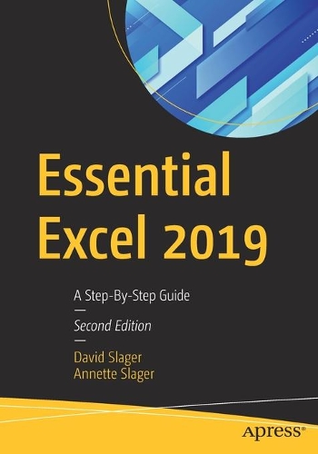 [object Object] «Essential Excel 2019: A Step-By-Step Guide», авторів Аннетт Слагер, Девід Слейджер - фото №1