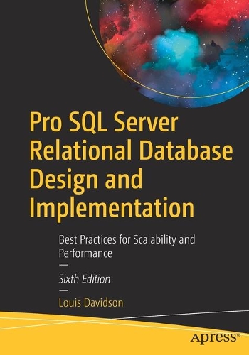 [object Object] «Pro SQL Server Relational Database Design and Implementation: Best Practices for Scalability and Performance», автор Луї Девідсон - фото №1