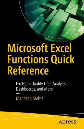 [object Object] «Microsoft Excel Functions Quick Reference: For High-Quality Data Analysis, Dashboards, and More», автор Мандіп Мехта - фото №1