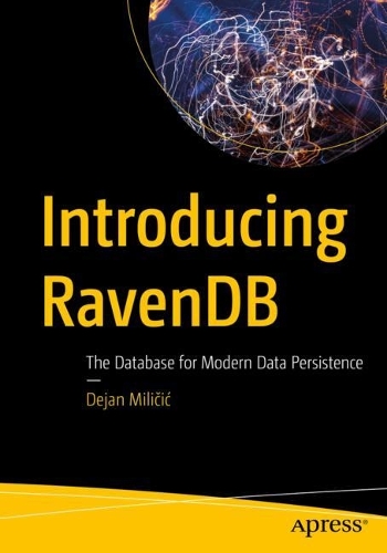 [object Object] «Introducing RavenDB: The Database for Modern Data Persistence», автор Деян Мілічіч - фото №1