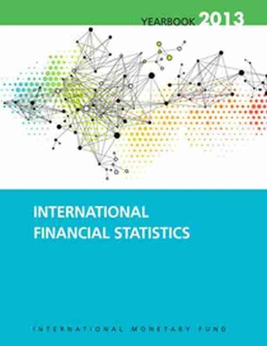 Бумажная книга «International financial statistics yearbook 2013», автор Международный Валютный Фонд - фото №1
