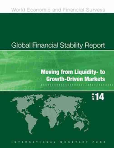 Бумажная книга «Global financial stability report: moving from liquidity- to growth-driven markets», автор Международный Валютный Фонд - фото №1