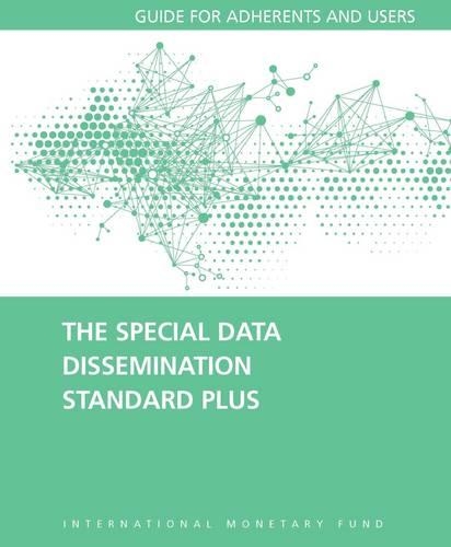 Бумажная книга «The Special Data Dissemination Standard Plus: Adherents and Users», автор Международный Валютный Фонд - фото №1