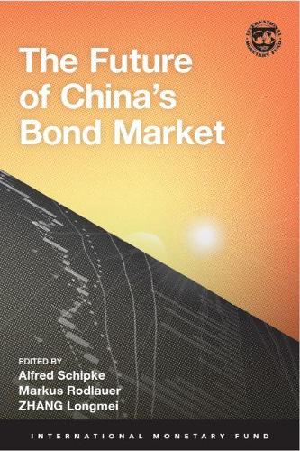 Паперова книга «The future of China's bond market», автор Міжнародний Валютний Фонд - фото №1