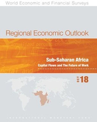 Паперова книга «Regional economic outlook: Sub-Saharan Africa, capital Flows and the future of work», автор Міжнародний Валютний Фонд - фото №1