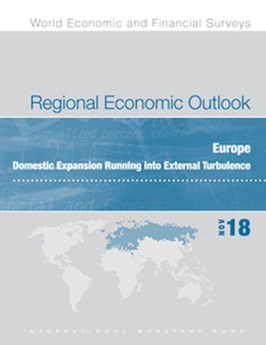 Бумажная книга «Regional economic outlook: Europe, domestic expansion running into external turbulence», автор Международный Валютный Фонд - фото №1