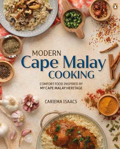 Бумажная книга «Modern Cape Malay Cooking: Comfort Food Inspired by My Cape Malay Heritage», автор Кариема Айзекс - фото №1
