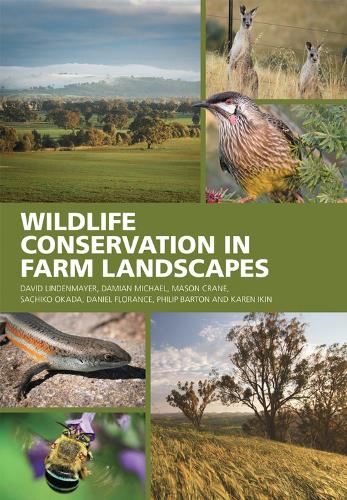 Паперова книга «Wildlife Conservation in Farm Landscapes», авторів Деміан Майкл, Даніель Флоранс, Девід Лінденмайєр, Карен Ікін, Мейсон Крейн, Філіп Бартон, Сачіко Окада - фото №1