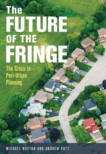 Бумажная книга «The Future of the Fringe: The Crisis in Peri-Urban Planning», авторов Эндрю Батт, Майкл Бакстон - фото №1