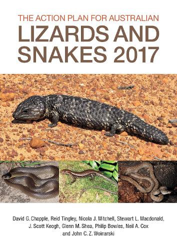 Бумажная книга «The Action Plan for Australian Lizards and Snakes 2017», авторов Дэвид Г. Чаппл, Гленн М. Ши, Дж. Скотт Кеог, Джон З. Войнарски, Нил А. Кокс, Никола Дж. Митчелл, Филип Боулз, Рид Тингли, Стюарт Л. Макдональд - фото №1