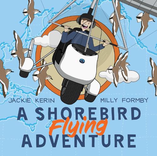 Бумажная книга «A Shorebird Flying Adventure», авторов Джеки Керин, Милли Формби - фото №1