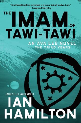 Бумажная книга «The Imam of Tawi-Tawi: An Ava Lee Novel: Book 10», автор Иэн Гамильтон - фото №1