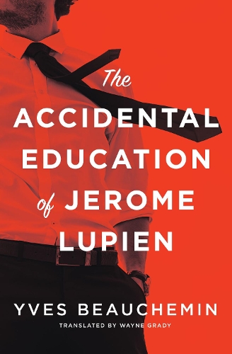 Паперова книга «The Accidental Education of Jerome Lupien», автор Ів Бошемен - фото №1