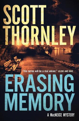 Паперова книга «Erasing Memory: A MacNeice Mystery», автор Скотт Торнлі - фото №1