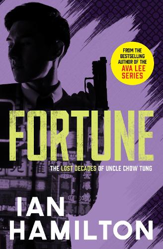 Бумажная книга «Fortune: The Lost Decades of Uncle Chow Tung», автор Иэн Гамильтон - фото №1