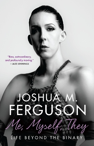 Паперова книга «Me, Myself, They: Life Beyond the Binary», автор Луна М. Фергюсон - фото №1