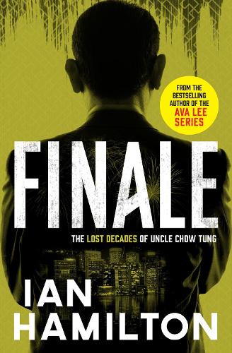Бумажная книга «Finale: The Lost Decades of Uncle Chow Tung», автор Иэн Гамильтон - фото №1