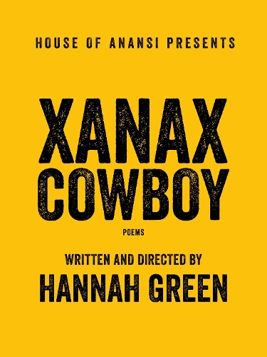 Бумажная книга «Xanax Cowboy: Poems», автор Ханна Грин - фото №1