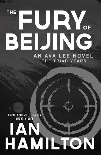 Паперова книга «The Fury of Beijing: An Ava Lee Novel: The Triad Years», автор Ієн Гамільтон - фото №1