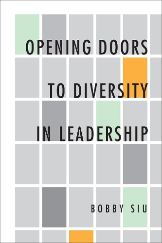Паперова книга «Opening Doors to Diversity in Leadership», автор Боббі Сіу - фото №1