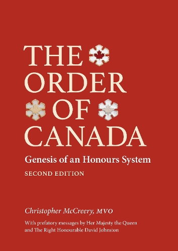 Бумажная книга «The Order of Canada: Genesis of an Honours System, Second Edition», автор Кристофер Маккрири - фото №1