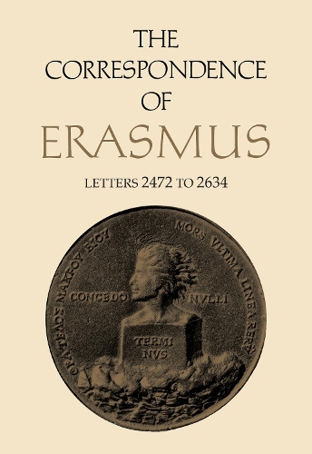 Бумажная книга «The Correspondence of Erasmus: Letters 2472 to 2634, Volume 18», автор Эразм Роттердамский - фото №1
