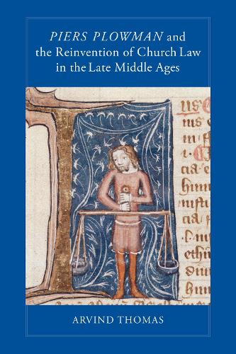 Бумажная книга «Piers Plowman and the Reinvention of Church Law in the Late Middle Ages», автор Арвинд Томас - фото №1