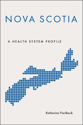 Бумажная книга «Nova Scotia: A Health System Profile», автор Кэтрин Фиерлбек - фото №1