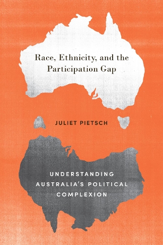 Паперова книга «Race, Ethnicity, and the Participation Gap: Understanding Australia's Political Complexion», автор Джульєтта Пітш - фото №1