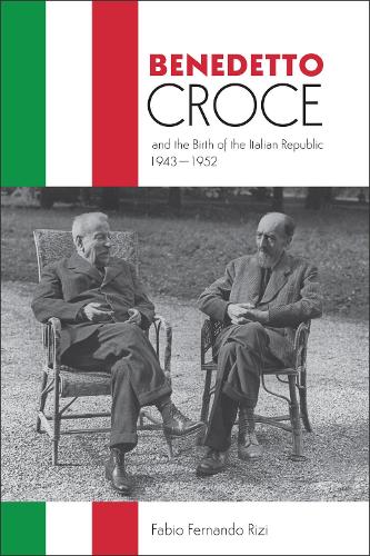 Бумажная книга «Benedetto Croce and the Birth of the Italian Republic, 1943-1952», автор Фабио Ризи - фото №1