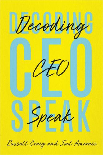 Паперова книга «Decoding CEO-Speak», авторів Джоел Амернік, Рассел Крейг - фото №1