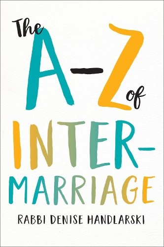 Бумажная книга «The A-Z of Intermarriage», автор Дениз Хандларски - фото №1