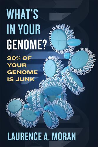 Бумажная книга «What's in Your Genome?: 90% of Your Genome Is Junk», автор Лоренс А. Моран - фото №1
