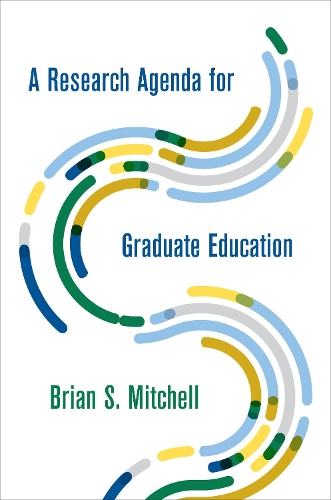 Бумажная книга «A Research Agenda for Graduate Education», автор Брайан С. Митчелл - фото №1