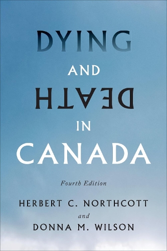 Бумажная книга «Dying and Death in Canada», автор Герберт К. Норткот - фото №1