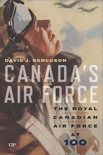 Бумажная книга «Canada's Air Force: The Royal Canadian Air Force at 100», автор Дэвид Дж. Беркусон - фото №1