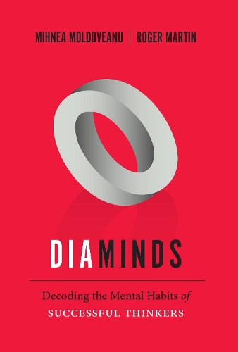 Бумажная книга «Diaminds: Decoding the Mental Habits of Successful Thinkers», авторов Михнеа Молдовяну, Роджер Мартин - фото №1