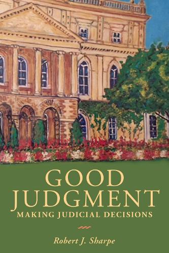 Паперова книга «Good Judgment: Making Judicial Decisions», автор Роберт Дж. Шарп - фото №1