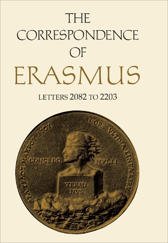Бумажная книга «The Correspondence of Erasmus: Letters 2082 to 2203, Volume 15», авторов Эразм Роттердамский, Джеймс М. Эстес - фото №1