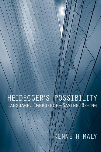 Паперова книга «Heidegger's Possibility: Language, Emergence - Saying Be-ing», автор Кеннет Малі - фото №1