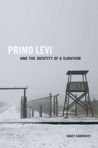 Паперова книга «Primo Levi and the Identity of a Survivor», автор Ненсі Гарровіц - фото №1