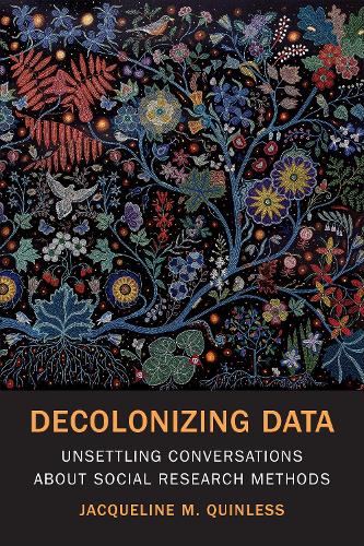Бумажная книга «Decolonizing Data: Unsettling Conversations about Social Research Methods», автор Жаклин М. Куинлесс - фото №1
