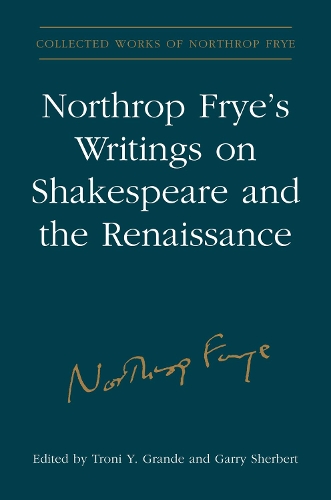 Бумажная книга «Northrop Frye's Writings on Shakespeare and the Renaissance», автор Нортроп Фрай - фото №1