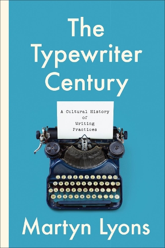 Бумажная книга «The Typewriter Century: A Cultural History of Writing Practices», автор Мартин Лайонс - фото №1
