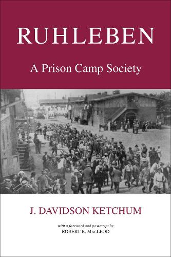 Бумажная книга «Ruhleben: A Prison Camp Society», автор Дж. Дэвидсон Кетчум - фото №1