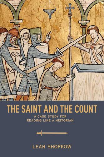 Паперова книга «The Saint and the Count: A Case Study for Reading like a Historian», автор Лія Шопкоу - фото №1